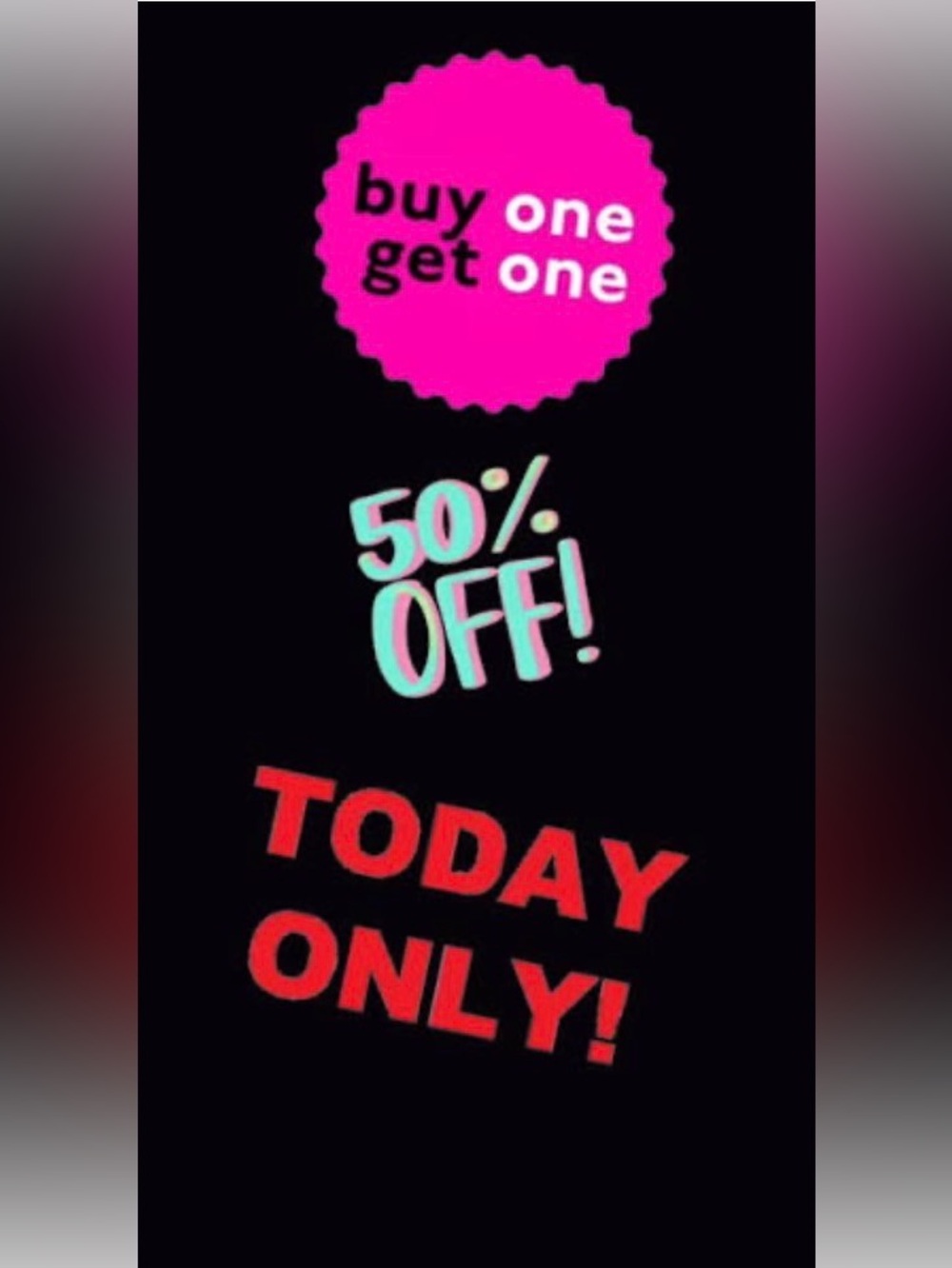 TODAY ONLY - BOGO all Women’s Items!